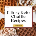 a collage of keto chaffle recipes including original, pumpkin, chocolate, and coffee cake chaffles