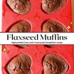 keto chocolate flaxseed muffins in a red silicone baking pan overhead view