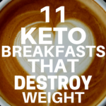 11 Keto Breakfasts That Destroy Weight