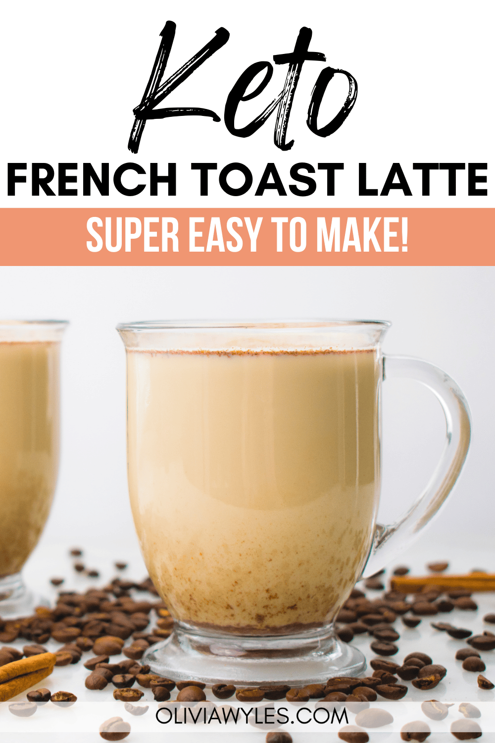 Keto French Toast Latte in a clear mug Pinterest pin image