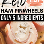 Keto Ham Pinwheels Pinterest Pin