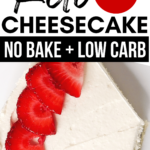 Keto No-Bake Cheesecake with sliced strawberries Pinterest pin image