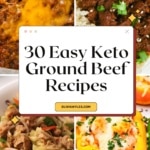 a collage of keto ground beef recipes included egg roll in a bowl, stuffed peppers, taco casserole, and korean beef bbq