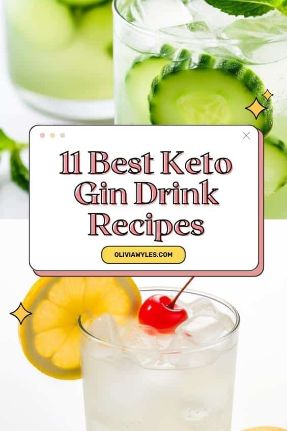 11 Best Keto Gin Drinks (Low Carb, Sugar Free)