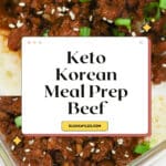 Pinterest Image for Keto Korean Beef