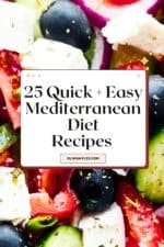 25 Quick & Easy Mediterranean Diet Recipes for Beginners
