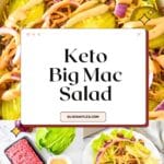 Keto Big Mac Salad Pinterest Image