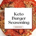 Keto Burger Seasoning Pinterest Image