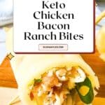 Keto Chicken Bacon Ranch Bites Pinterest Image