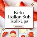 Pinterest Image for Keto Italian Sub Roll-Ups