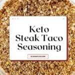 Keto Steak Taco Seasoning Pinterest Image