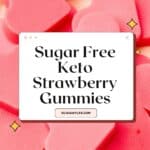 Keto Strawberry Gummies Pinterest Image