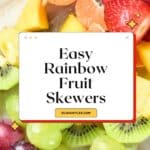 Easy Rainbow Fruit Skewers Pinterest Image