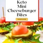 Keto Mini Cheeseburger Bites Pinterest Image