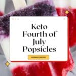 Keto Red White Blue Popsicles Pinterest Image