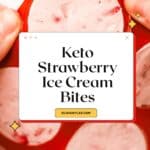 Keto Strawberry Ice Cream Bites Pinterest Image