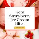 Keto Strawberry Ice Cream Bites Pinterest Image