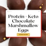 Protein Chocolate Marshmallow Eggs Pin Image