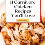 Carnivore Chicken Recipes Pinterest Image