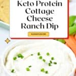 High Protein Low Carb Cottage Cheese Ranch Dip Pin