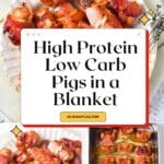High Protein Low Carb Pigs In A Blanket Pin