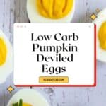 Low Carb Pumpkin Deviled Eggs Pin