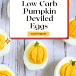 Low Carb Pumpkin Deviled Eggs Pin