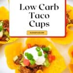 Keto Taco Cups Pin