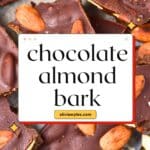 Salted Dark Chocolate Almond Bark Pinterest Image