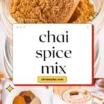 Chai spice mix labeled image with a bold text overlay