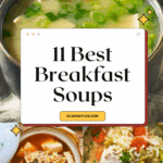 Pinterest pin for 11 best breakfast soups showing miso soup, bone broth chicken soup, and korean bean sprout soup
