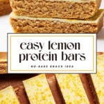 stacked lemon protein bars in the top photo, an overhead of cut bars below, and an easy lemon protein bars no-bake snack idea text overlay.