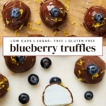 Blueberry lemon truffles coated in dark chocolate and topped with fresh blueberries and lemon zest – low carb, sugar-free, gluten-free no-bake dessert recipe`