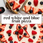 Red white and blue fruit pizza with strawberries, raspberries, and blueberries on a cream cheese crust.