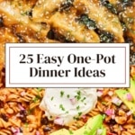 25 easy one pot dinner ideas featuring baked dumplings and taco pasta topped with avocado.