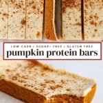 Overhead of sliced pumpkin protein bars with white chocolate topping and cinnamon, text overlay reads Pumpkin Protein Bars.